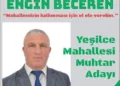 Yeşilce Mahalle Muhtarlığına Engin Beceren Seçildi