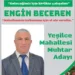 Yeşilce Mahalle Muhtarlığına Engin Beceren Seçildi